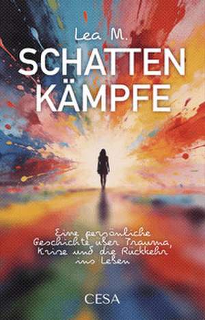 Schattenkämpfe de Lea M.