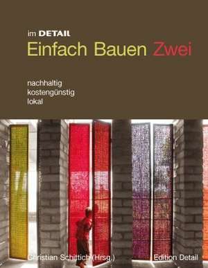 Einfach Bauen Zwei de Christian Schittich