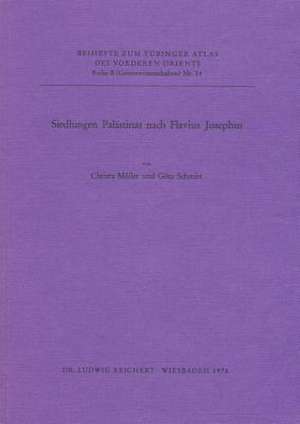 Siedlungen Palastinas Nach Flavius Josephus de Christa Moller