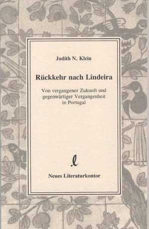 Rückkehr nach Lindeira de Judith N Klein