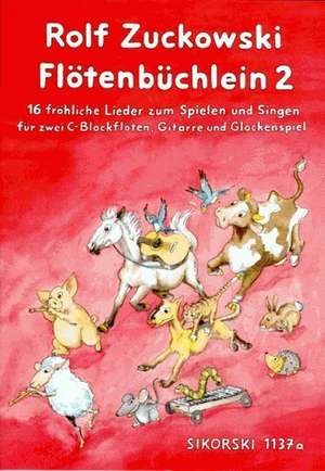 Flötenbüchlein 2 de Rolf Zuckowski