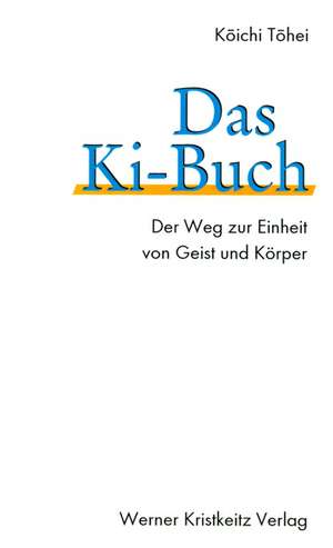 Das Ki-Buch de Koichi Tohei