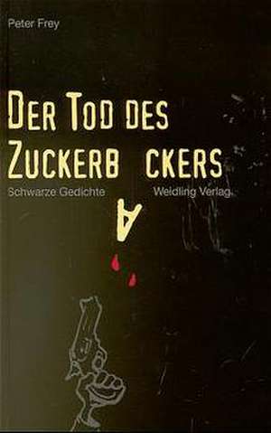 Der Tod des Zuckerbäckers de Bernhard Gögler