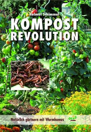 KOMPOSTREVOLUTION de Helmut Schimmel