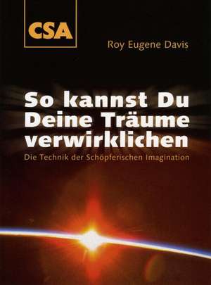 Davis, R: Traeume verwirklichen