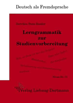 DSH-Lerngrammatik zur Studienvorbereitung de Dorothea Stein-Bassler