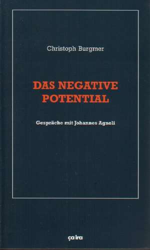 Das negative Potential de Christoph Burgmer