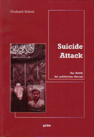 Suicide Attack de Gerhard Scheit