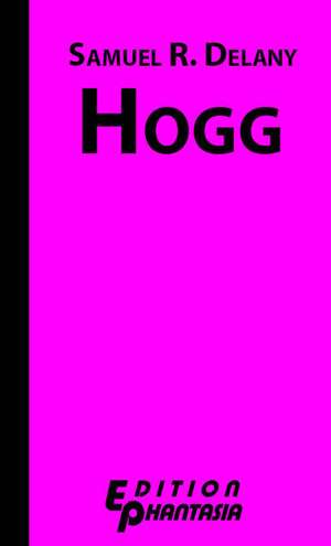 HOGG de Samuel R. Delany