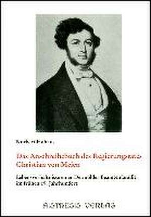 Das Ausschreibebuch des Regierungsrates Christian von Meien de Norbert Hohaus