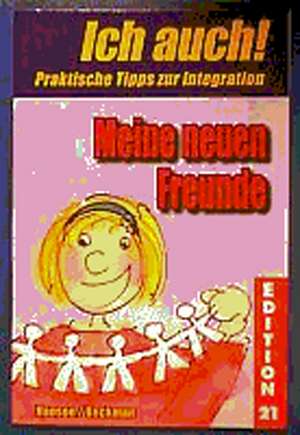 Meine neuen Freunde de Marci J. Hanson