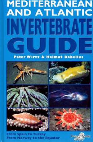 Mediterranean and Atlantic Invertebrate Guide de P? WIRTZ