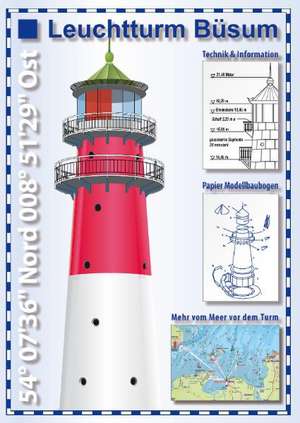 Leuchtturm Büsum - Sehkarte und Papier-Modellbaubogen de Rolf Drewes