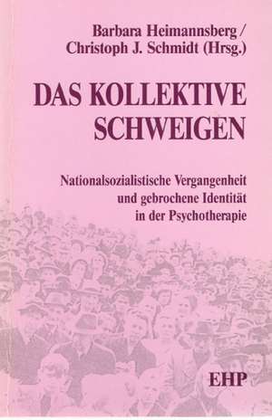 Das kollektive Schweigen de Barbara Heimannsberg