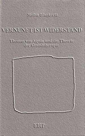 Vernunft ist Widerstand de Stefan Blankertz