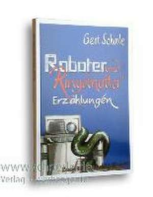 Roboter und Ringelnatter de Gert Schörle