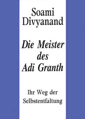 Die Meister des Adi Granth de Soami Divyanand