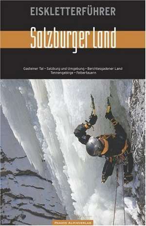 Eiskletterführer Salzburger Land de Hans Zlöbl