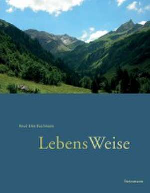 LebensWeise de Knud Eike Buchmann