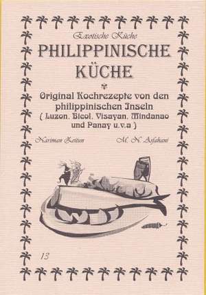 Philippinische Küche de Nariman Zeitun