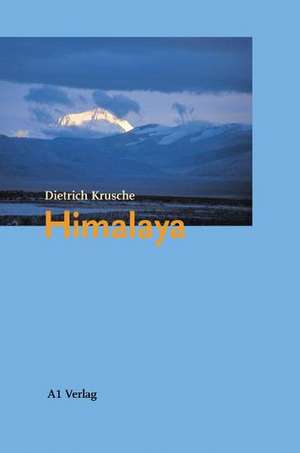 Himalaya de Dietrich Krusche