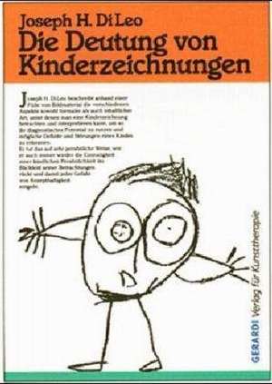 Die Deutung von Kinderzeichnungen de Joseph H. Di Leo