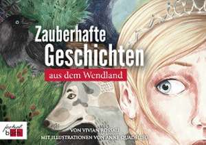 Zauberhafte Geschichten aus dem Wendland de Vivian Rossau