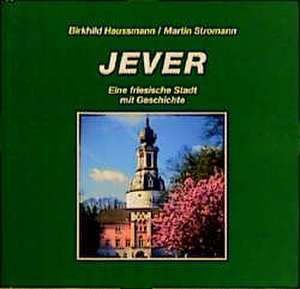 Jever de Birkhild Haussmann