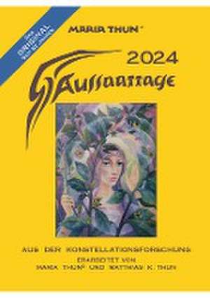 Aussaattage 2024 Maria Thun de Matthias K. Thun