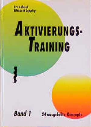 Aktivierungstraining 1 de Eva Labisch