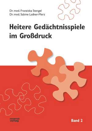 Heitere Gedächtnisspiele im Großdruck 2 de Sabine Ladner-Merz