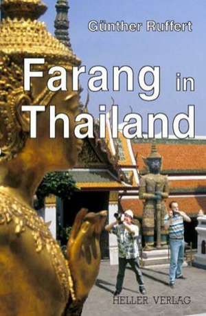 Farang in Thailand de Günther Ruffert