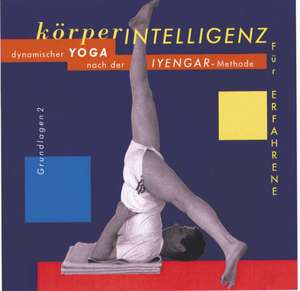 Körperintelligenz für Erfahrene. Grundlagen 2. CD de Dharmapriya