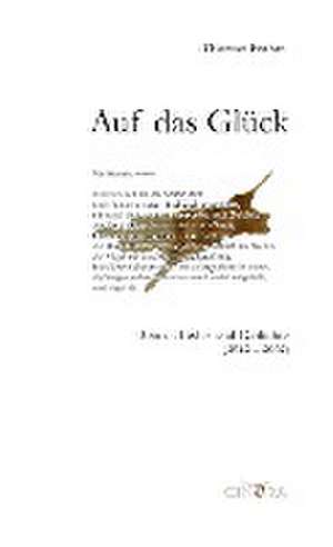 Auf das Glück de Thomas Frahm