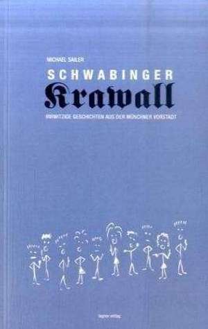 Schwabinger Krawall de Michael Sailer