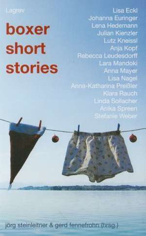 Boxershortstories de Jörg Steinleitner