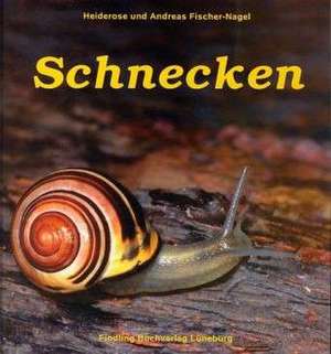 Schnecken de Heiderose Fischer-Nagel