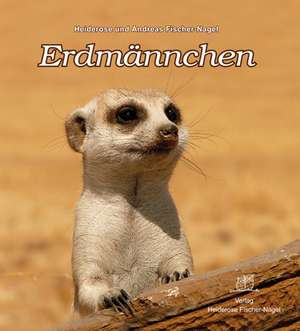 Erdmännchen de Heiderose Fischer-Nagel