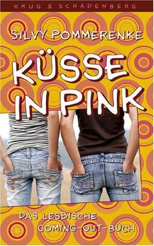 Küsse in Pink de Silvy Pommerenke