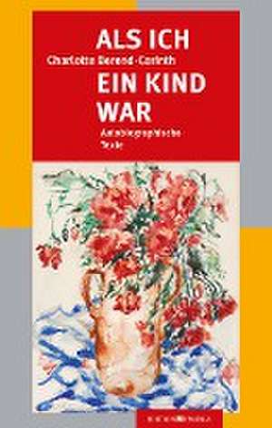 Als ich ein Kind war de Charlotte Berend-Corinth