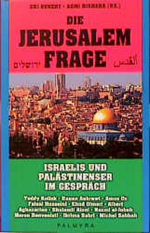 Die Jerusalem Frage de Uri Avnery