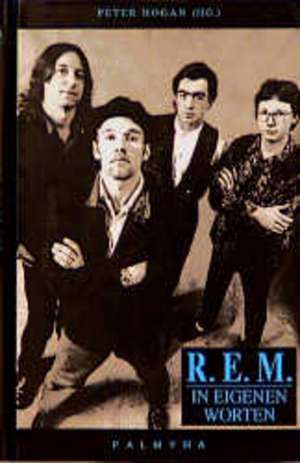 R.E.M. ( REM) in eigenen Worten de Sylke Wintzer