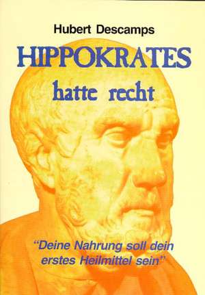 Hippokrates hatte recht de Hubert Descamps