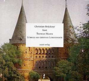 Lübeck als geistige Lebensform. CD de Thomas Mann