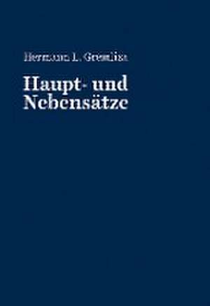 Haupt- und Nebensätze de Hermann Gremliza