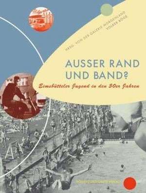 Außer Rand und Band? de Volker Böge