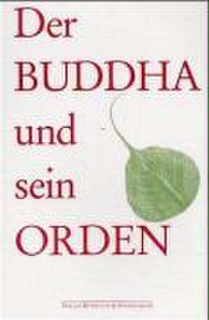 Der Buddha und sein Orden de Fritz Schäfer