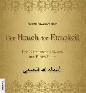 Der Hauch der Ewigkeit de Rosina-Fawzia Al-Rawi