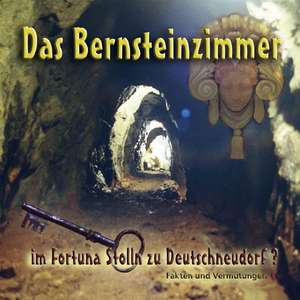 Das Bernsteinzimmer im Fortuna Stolln zu Deutschneudorf de Siegfried Pach