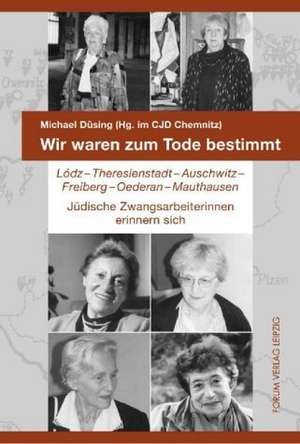 DUESING: WIR WAREN ZUM TODE BESTIMMT